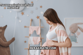 3 Haftalık Hamilelik Belirtileri Nelerdir?