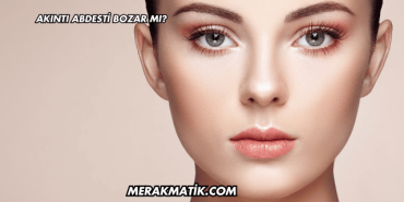 Akıntı Abdesti Bozar mı?