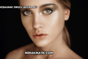 Boşalmak Orucu Bozar mı?