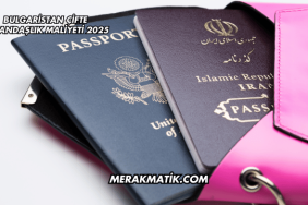 Bulgaristan Çifte Vatandaşlık Maliyeti 2025