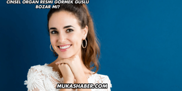Cinsel Organ Resmi Görmek Guslü Bozar mı?