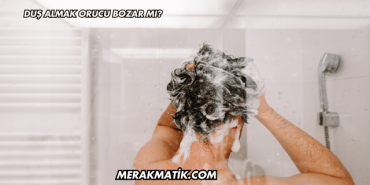 Duş Almak Orucu Bozar mı?