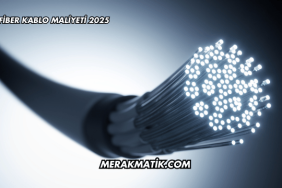 Fiber Kablo Maliyeti 2025