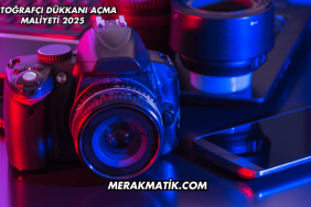 Fotoğrafçı Dükkanı Açma Maliyeti 2025