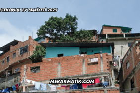 Gecekondu Ev Maliyeti 2025