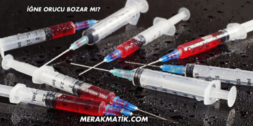 İğne Orucu Bozar mı?