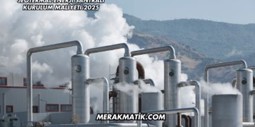 Jeotermal Enerji Santrali Kurulum Maliyeti 2025