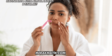 Kadınlarda Bıyık Almak Abdesti Bozar mı?