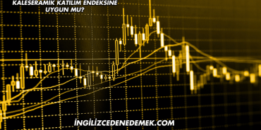 Kaleseramik Katılım Endeksine Uygun mu?