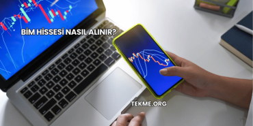 BİM Hissesi Nasıl Alınır?