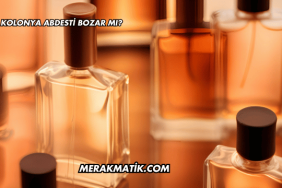 Kolonya Abdesti Bozar mı?