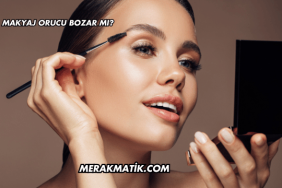 Makyaj Orucu Bozar mı?