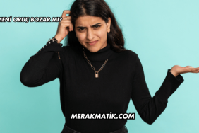 Meni Oruç Bozar mı?
