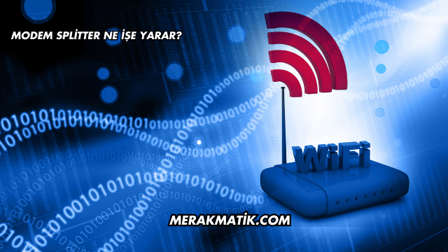 Modem Splitter Ne İşe Yarar?