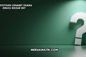 Niyetliyken Cenabet Olmak Orucu Bozar mı?