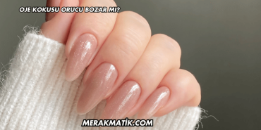 Oje Kokusu Orucu Bozar mı?