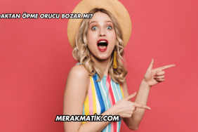Öpüşmek Orucu Bozar mı?