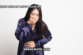 Oruçken Kusmak Orucu Bozar mı?