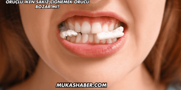 Oruçlu İken Sakız Çiğnemek Orucu Bozar mı?
