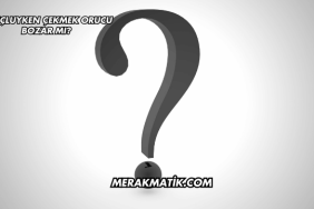 Oruçluyken Çekmek Orucu Bozar mı?