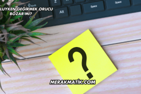Oruçluyken Geğirmek Orucu Bozar mı?