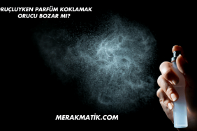 Oruçluyken Parfüm Koklamak Orucu Bozar mı?