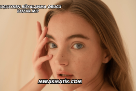 Oruçluyken Rüyalanma Orucu Bozar mı?