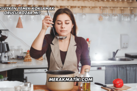 Oruçluyken Yemek Koklamak Orucu Bozar mı?