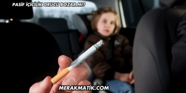 Pasif İçicilik Orucu Bozar mı?