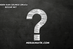 Rahimden Kan Gelmesi Orucu Bozar mı?