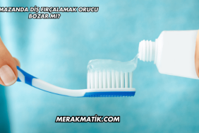 Ramazanda Diş Fırçalamak Orucu Bozar mı?