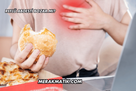 Reflü Abdesti Bozar mı?