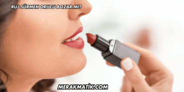 Ruj Sürmek Orucu Bozar mı?