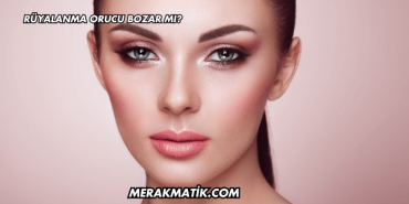 Rüyalanma Orucu Bozar mı?