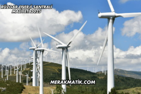 Rüzgar Enerji Santrali Maliyeti 2025