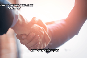 Tanıtım Yazısının Faydaları Nelerdir?