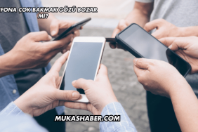 Telefona Çok Bakmak Gözü Bozar mı?