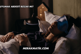 Uyumak Abdesti Bozar mı?