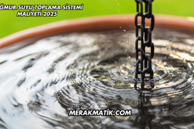 Yağmur Suyu Toplama Sistemi Maliyeti 2025