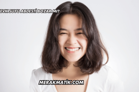 Zevk Suyu Abdesti Bozar mı?