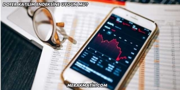 Dofer Katılım Endeksine Uygun mu?