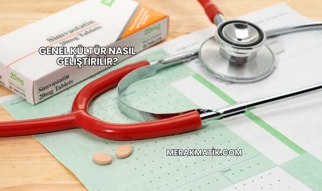 Genel Kültür Nasıl Geliştirilir?