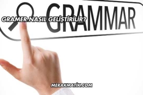 Gramer Nasıl Geliştirilir?