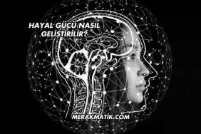 Hayal Gücü Nasıl Geliştirilir?