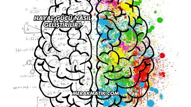 Hayal Gücü Nasıl Geliştirilir?