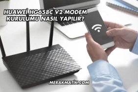 Huawei Hg658c V2 Modem Kurulumu Nasıl Yapılır?