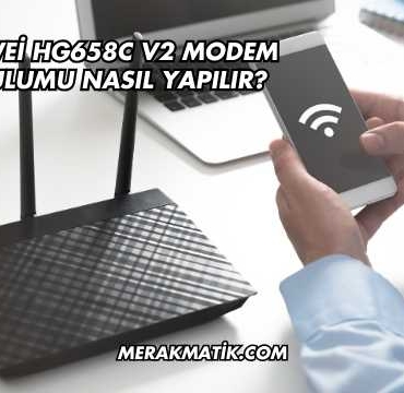 Huawei Hg658c V2 Modem Kurulumu Nasıl Yapılır?