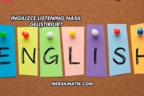 İngilizce Listening Nasıl Geliştirilir?