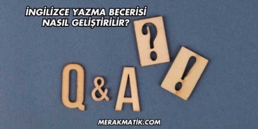İngilizce Yazma Becerisi Nasıl Geliştirilir?
