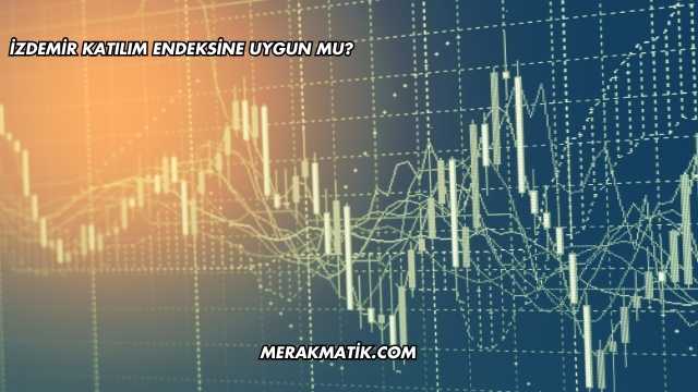 İzdemir Katılım Endeksine Uygun mu?